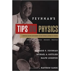 FEYNMAN'S TIPS ON PHYSICS: A PROBLEM-SOLVING SUPPLEMENT TO  THE FEYNMAN LECTURES ON PHYSICS