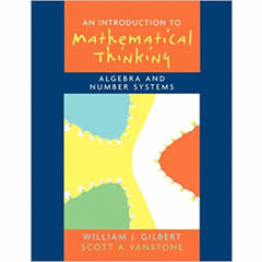 INTRODUCTION TO MATHEMATICAL THINKING: ALGEBRA & NUMBER     SYSTEMS
