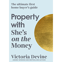 PROPERTY WITH SHE'S ON THE MONEY