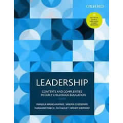 LEADERSHIP: CONTEXTS & COMPLEXITIES IN EARLY CHILDHOOD      EDUCATION