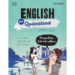ENGLISH FOR QUEENSLAND UNITS 1&2 - STUDENT BOOK + OBOOK     ASSESS