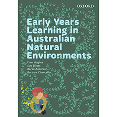EARLY YEARS LEARNING IN AUSTRALIAN NATURAL ENVIRONMENTS