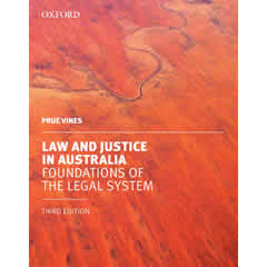 LAW & JUSTICE IN AUSTRALIA: FOUNDATIONS OF THE LEGAL SYSTEM