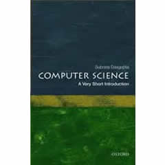 COMPUTER SCIENCE: A VERY SHORT INTRODUCTION