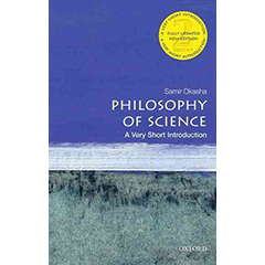 PHILOSOPHY OF SCIENCE: A VERY SHORT INTRODUCTION