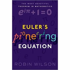 EULER'S PIONEERING EQUATION: THE MOST BEAUTIFUL THEOREM IN  MATHEMATICS
