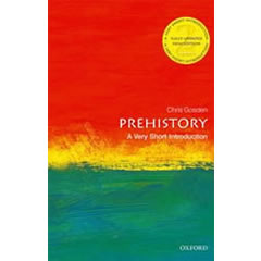 PREHISTORY: A VERY SHORT INTRODUCTION