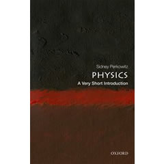 PHYSICS - A VERY SHORT INTRODUCTION