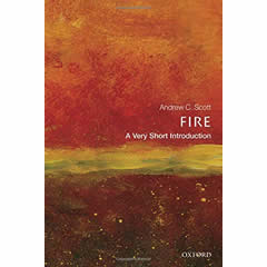 FIRE: A VERY SHORT INTRODUCTION