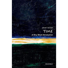 TIME: A VERY SHORT INTRODUCTION