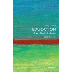 EDUCATION: A VERY SHORT INTRODUCTION