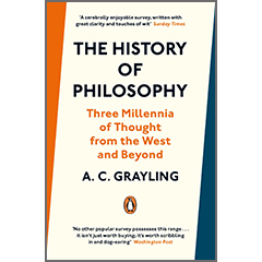 HISTORY OF PHILOSOPHY: THREE MILLENNIA OF THOUGHT FROM THE  WEST & BEYOND