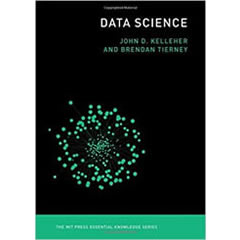 DATA SCIENCE: ESSENTIAL KNOWLEDGE SERIES