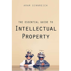 ESSENTIAL GUIDE TO INTELLECTUAL PROPERTY