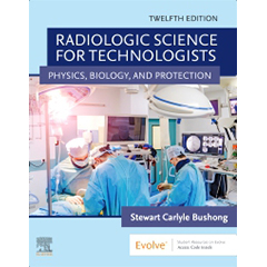 RADIOLOGIC SCIENCE FOR TECHNOLOGISTS: PHYSICS, BIOLOGY, &   PROTECTION