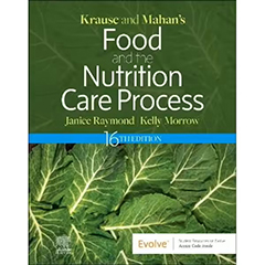 KRAUSE & MAHAN'S FOOD & THE NUTRITION CARE PROCESS