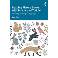 READING PICTURE BOOKS WITH INFANTS & TODDLERS: LEARNING     THROUGH LANGUAGE