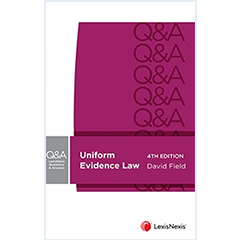 UNIFORM EVIDENCE LAW - QUESTIONS & ANSWERS