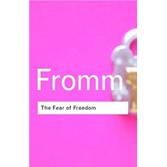 FEAR OF FREEDOM