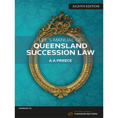LEE'S MANUAL OF QUEENSLAND SUCCESSION LAW