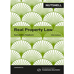 REAL PROPERTY LAW - NUTSHELL SERIES