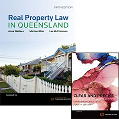 REAL PROPERTY LAW IN QLD + CLEAR & PRECISE WRITING SKILLS   FOR TODAY'S LAWYER