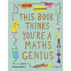 THIS BOOK THINKS YOU'RE A MATHS GENIUS IMAGINE EXPERIMENT   CREATE