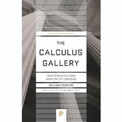 CALCULUS GALLERY: MASTERPIECES FROM NEWTON TO LEBESGUE