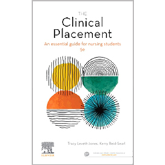CLINICAL PLACEMENT: ESSENTIAL GUIDE FOR NURSING STUDENTS