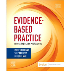 EVIDENCE-BASED PRACTICE ACROSS THE HEALTH PROFESSIONS