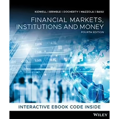 FINANCIAL MARKETS, INSTITUTIONS & MONEY + INTERACTIVE E-TEXT