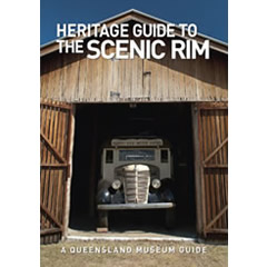 HERITAGE GUIDE TO THE SCENIC RIM