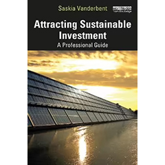 ATTRACTING SUSTAINABLE INVESTMENT: A PROFESSIONAL GUIDE