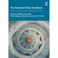 AUSTRALIAN POLICY HANDBOOK: A PRACTICAL GUIDE TO THE POLICY