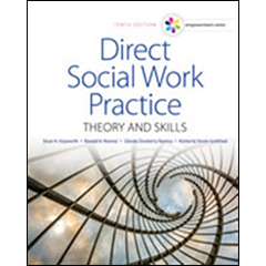 DIRECT SOCIAL WORK PRACTICE: THEORY & SKILLS