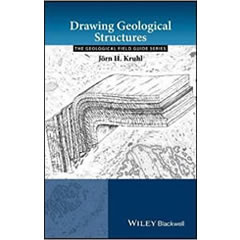 DRAWING GEOLOGICAL STRUCTURES: THE GEOLOGICAL FIELD GUIDE   SERIES