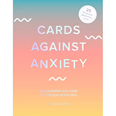 CARDS AGAINST ANXIETY (GUIDEBOOK & CARD SET)