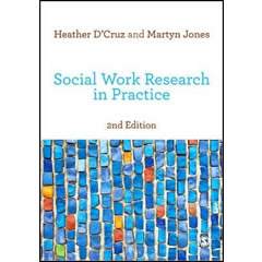SOCIAL WORK RESEARCH IN PRACTICE: ETHICAL & POLITICAL       CONTEXTS