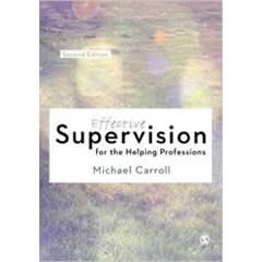 EFFECTIVE SUPERVISION FOR THE HELPING PROFESSIONS