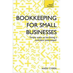 BOOKKEEPING FOR SMALL BUSINESSES - TEACH YOURSELF