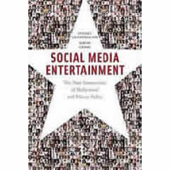 SOCIAL MEDIA ENTERTAINMENT: NEW INTERSECTION OF HOLLYWOOD & SILICON VALLEY