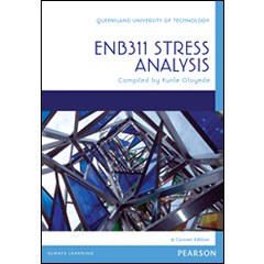 EGH414 / ENB311 STRESS ANALYSIS CUSTOM PUBLICATION