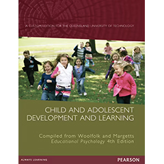 CHILD & ADOLESCENT DEVELOPMENT & LEARNING (CUSTOM BOOK)