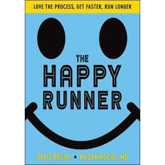 HAPPY RUNNER - LOVE THE PROCESS, GET FASTER, RUN LONGER