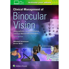 CLINICAL MANAGEMENT OF BINOCULAR VISION
