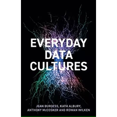 EVERYDAY DATA CULTURES