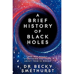 BRIEF HISTORY OF BLACK HOLES