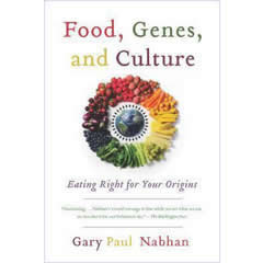 FOOD, GENES, & CULTURE - EATING RIGHT FOR YOUR ORIGINS