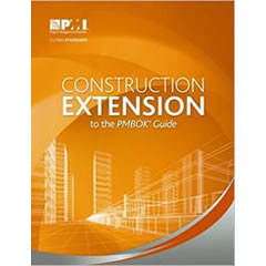 CONSTRUCTION EXTENSION TO THE PMBOK GUIDE