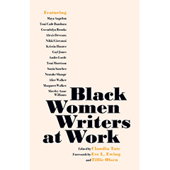 BLACK WOMEN WRITERS AT WORK